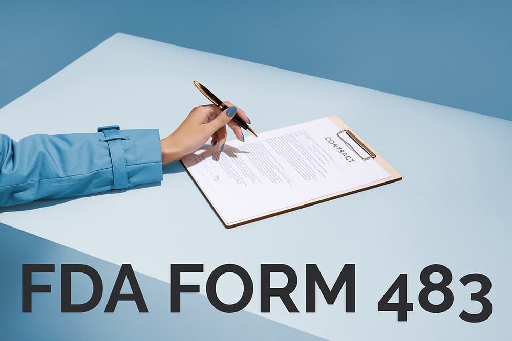 FDA Form 483: What It Means and How to Respond Effectively